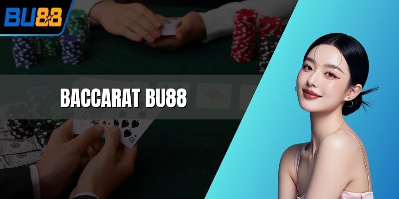baccarat bu88