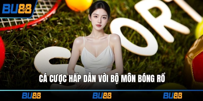 Cá cược hấp dẫn với bộ môn bóng rổ