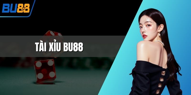tài xỉu bu88